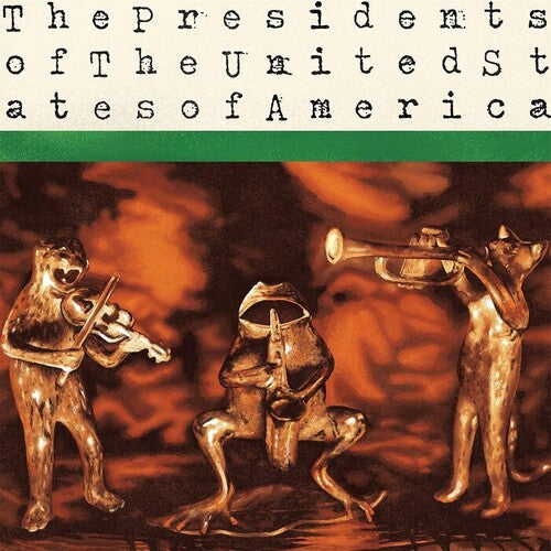 THE PRESIDENTS OF THE UNITED STATES OF AMERICA - THE PRESIDENTS OF THE UNITED STATES OF AMERICA (LP)