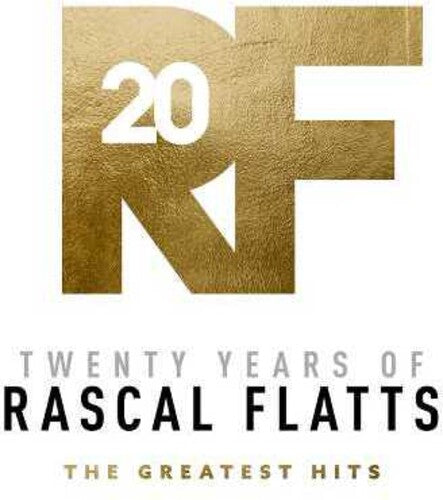 RASCAL FLATTS - TWENTY YEARS OF RASCAL FLATTS: THE GREATEST HITS (LP)