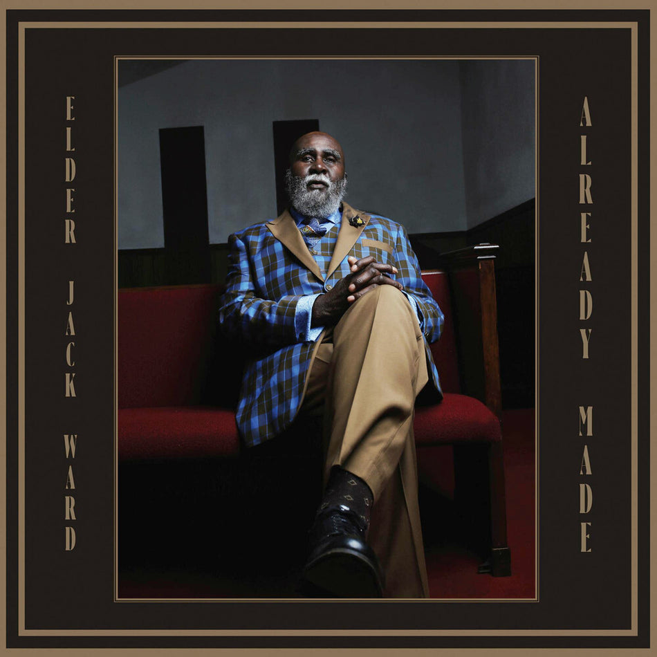 the album cover for Elder Jack Ward - Already Made