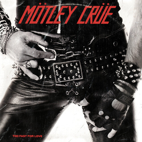 MOTLEY CRUE - TOO FAST FOR LOVE (CD)