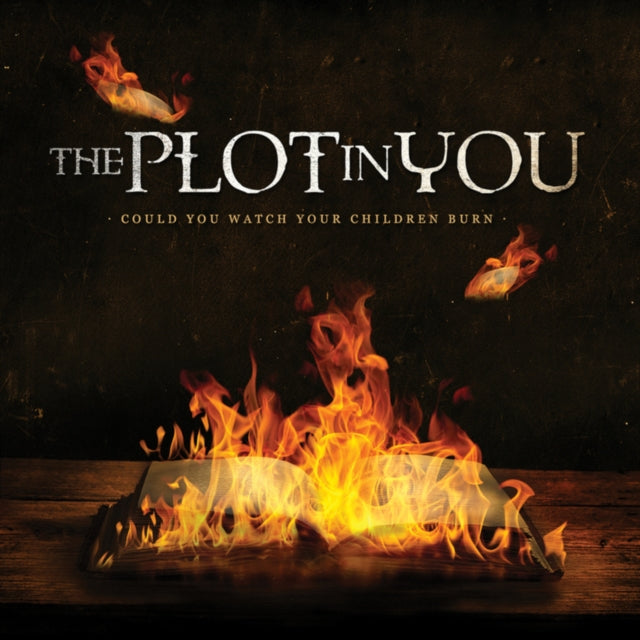 THE PLOT IN YOU - COULD YOU WATCH YOUR CHILDREN BURN (ORANGE W/ BLACK SPLATTER)