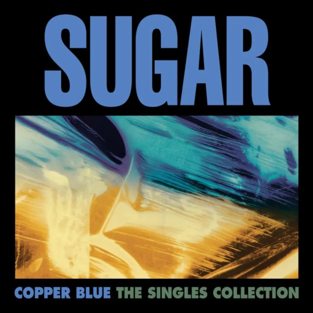 SUGAR - COPPER BLUE: THE SINGLES COLLECTION (RSD)