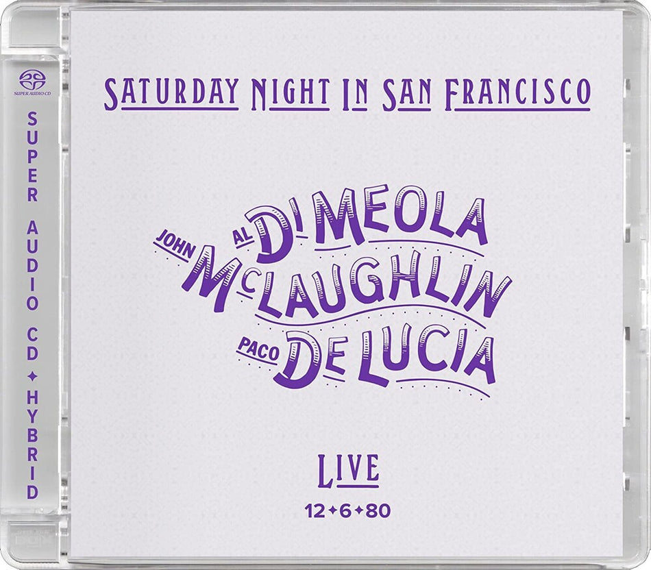 the album cover for John Mclaughlin  / Paco De Lucia / Al Di Meola - Saturday Night In San Francisco