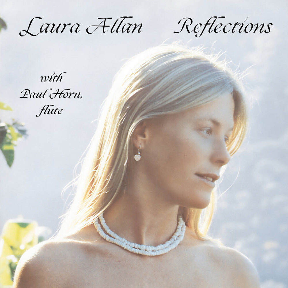 the album cover for Laura Allan  / Horn,Paul - Reflections