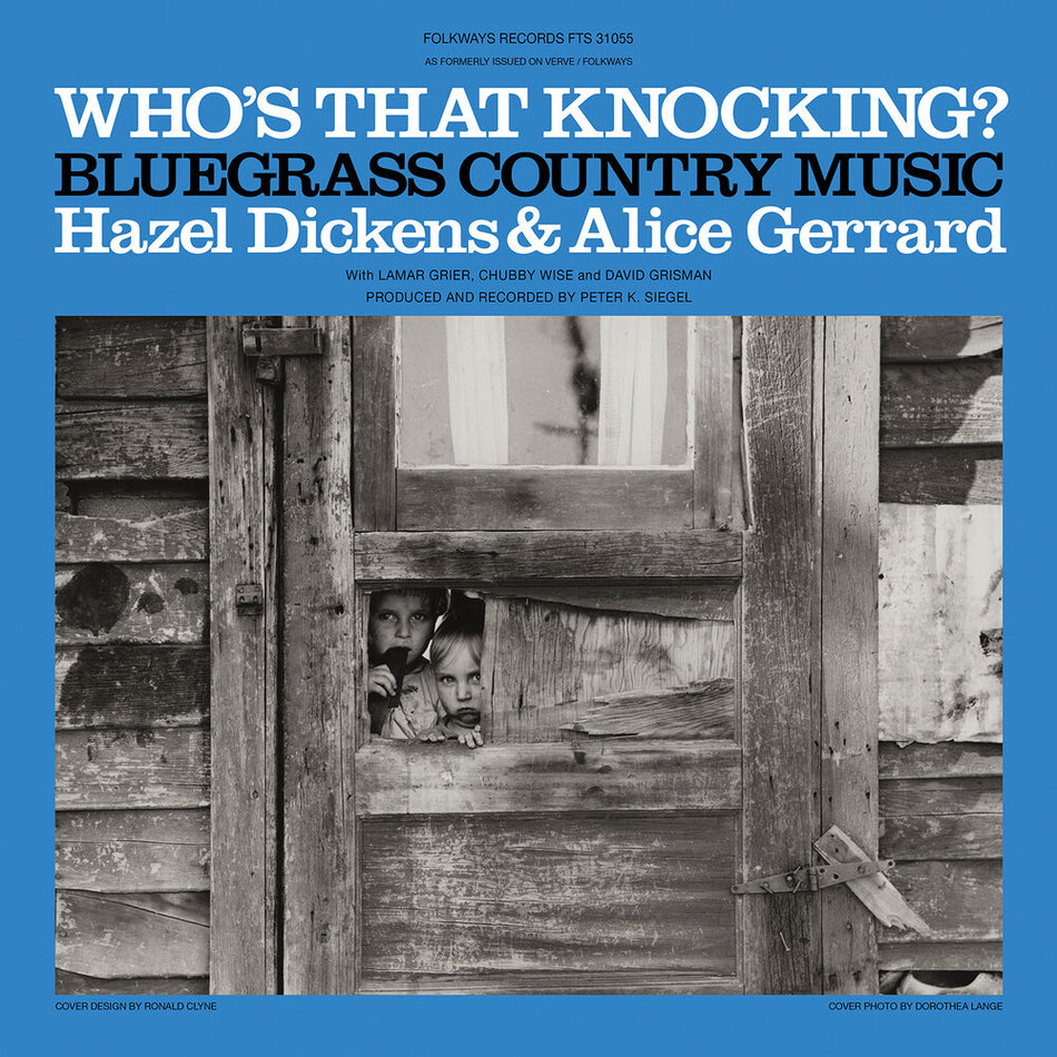 the album cover for Hazel Dickens  / Gerrard,Alice - Who's That Knocking?