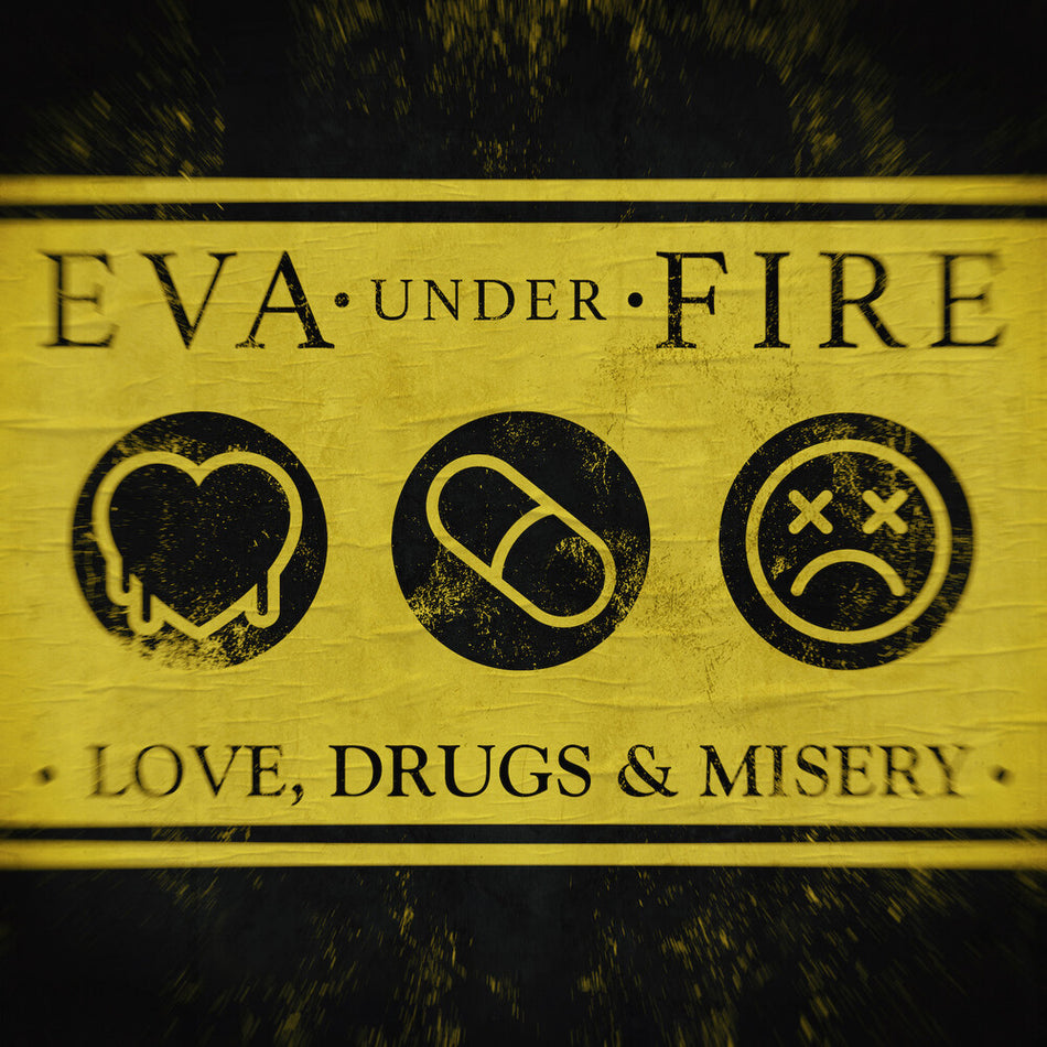 the album cover for Eva Under Fire - Love, Drugs & Misery