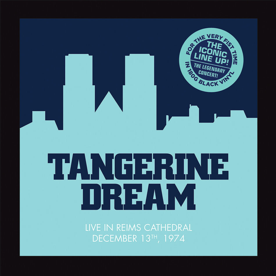 the album cover for Tangerine Dream - Live at the Reims Cathedral 1974 [Indie Exclusive Limited Edition 2LP]