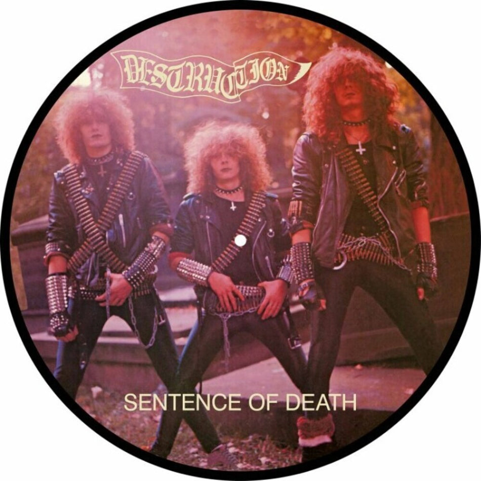 the album cover for Destruction - Sentence Of Death (Pict)