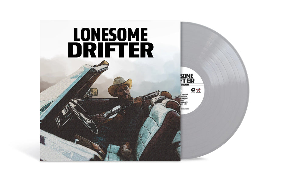 CHARLEY CROCKETT - LONESOME DRIFTER (INDIE EXCLUSIVE SILVER VINYL)