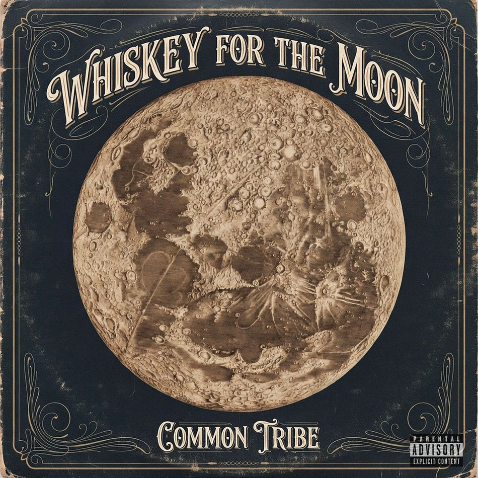 the album cover for Common Tribe - Whiskey For The Moon