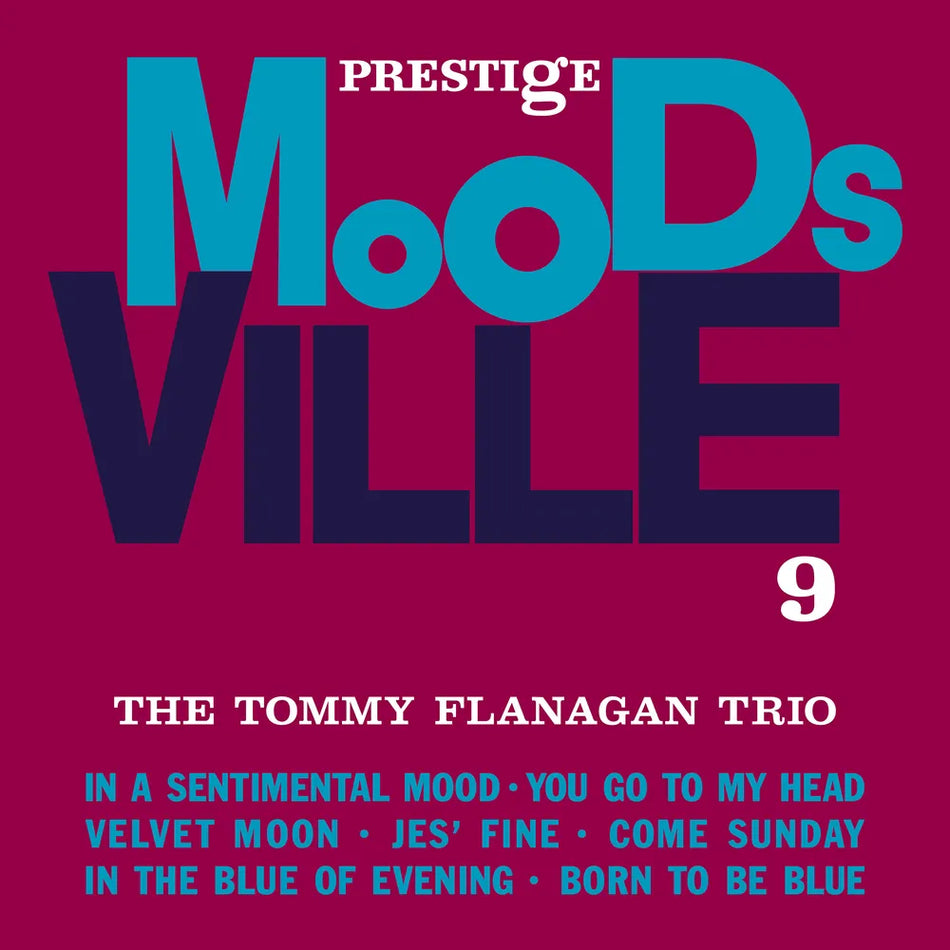 the album cover for The Tommy Flanagan Trio - The Tommy Flanagan Trio, Vol. 9 - Moodsville Series [180g Black with tip-on jacket]