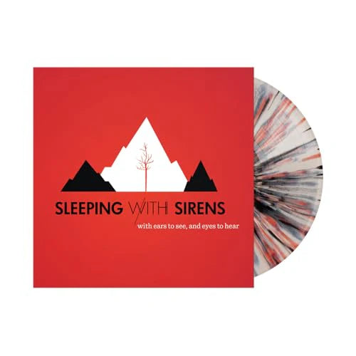 SLEEPING WITH SIRENS - WITH EARS TO SEE AND EYES TO HEAR (RED/BLACK/WHITE SPLATTER VINYL)