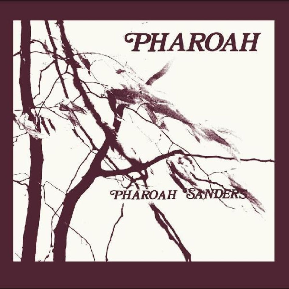 the album cover for Pharoah Sanders - Pharoah [Deluxe 2CD]