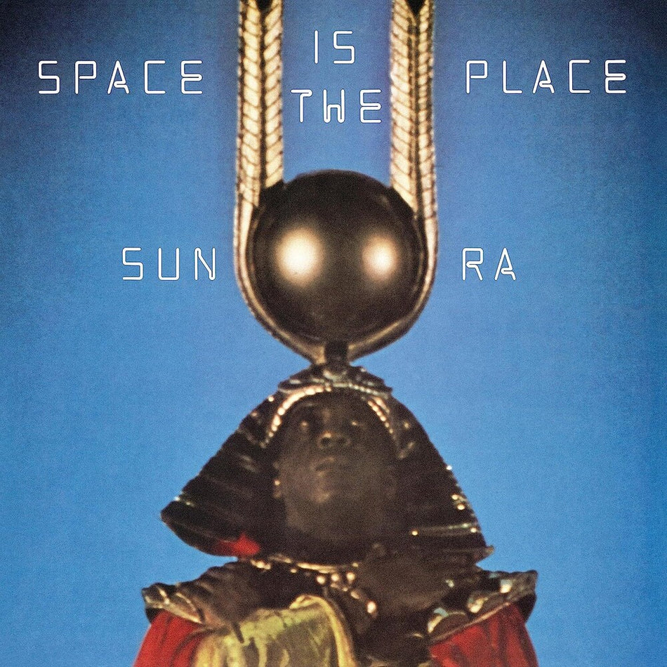 the album cover for Sun Ra - Space Is The Place (Verve By Request Series)