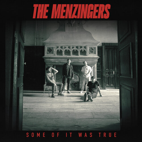 THE MENZINGERS - SOME OF IT WAS TRUE (LP)