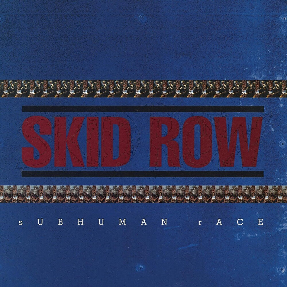 the album cover for Skid Row - Subhuman Race (Blk) (Blue) [Colored Vinyl]