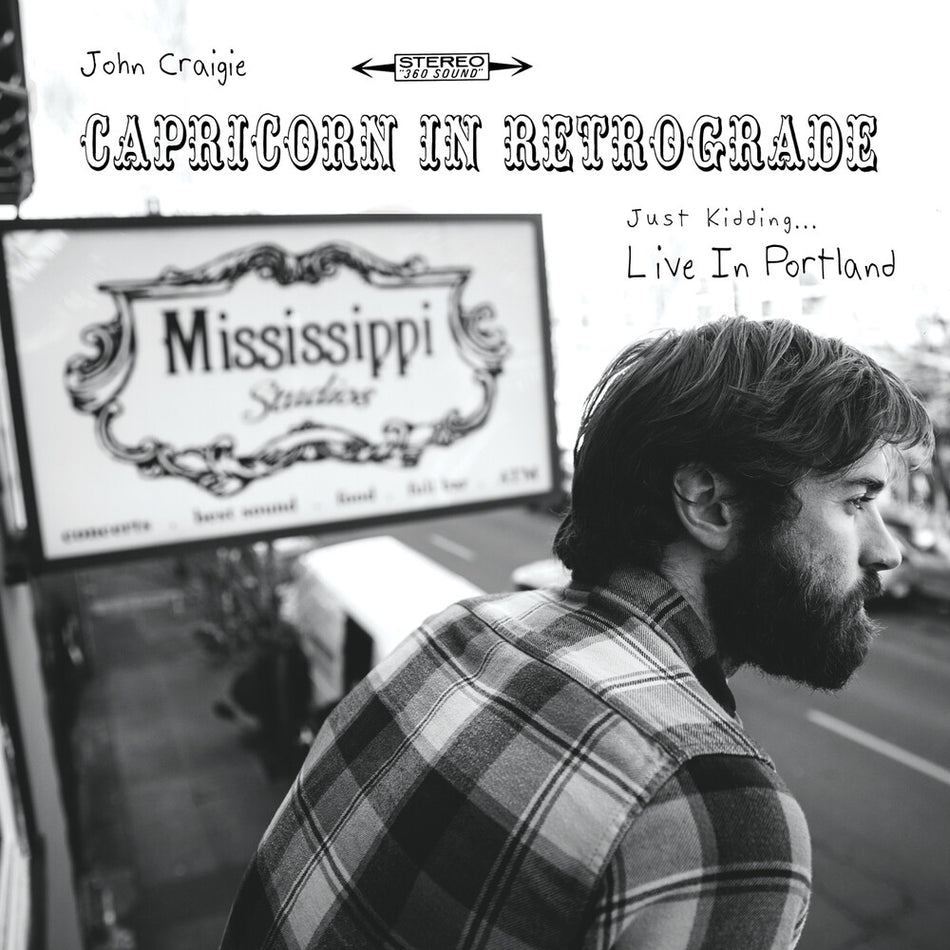 the album cover for John Craigie - Capricorn In Retrograde... Just Kidding... Live In