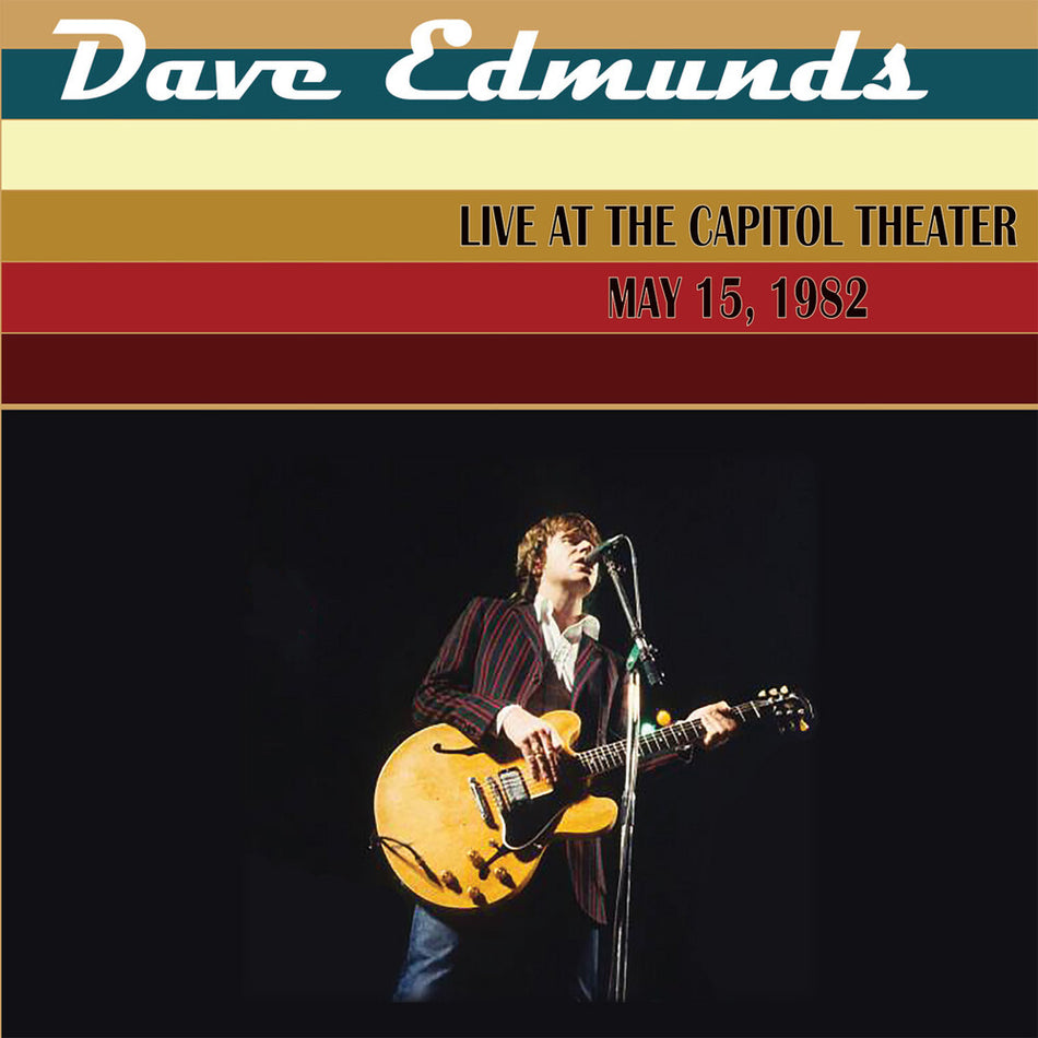 the album cover for Dave Edmunds - Live At The Capitol Theater - May 15, 1982 [Limited Edition]