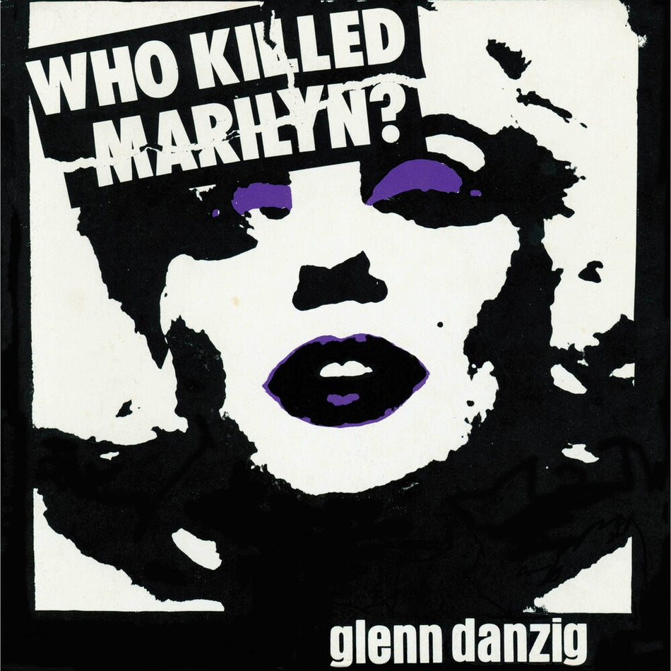 the album cover for Glenn Danzig - Who Killed Marilyn? [Reissue]