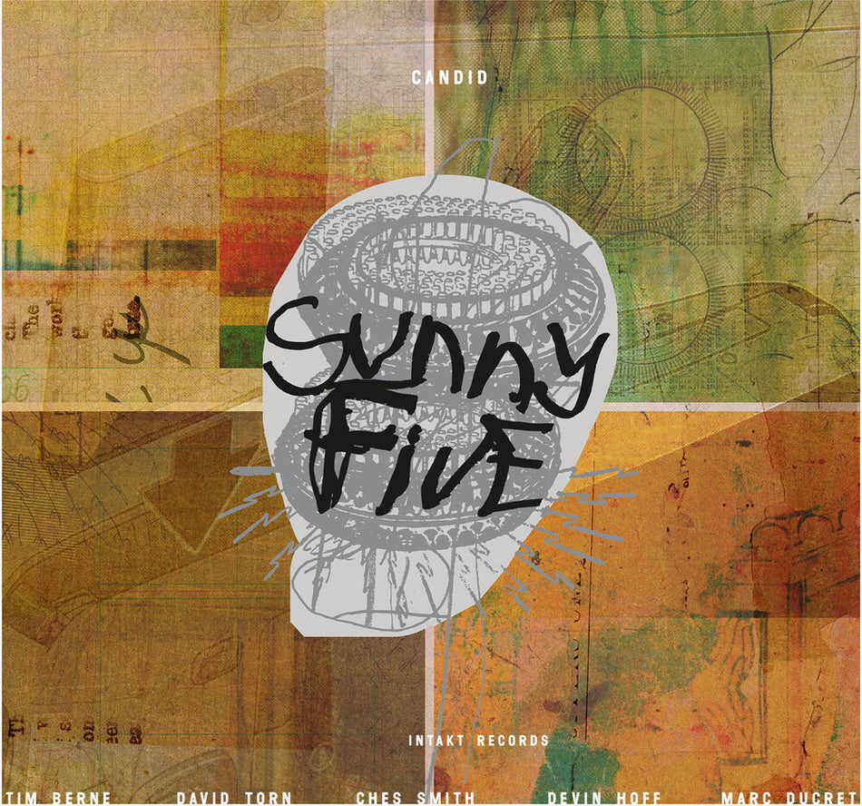 the album cover for Sunny Five / Tim Berne  / Torn,David / Smith,Ches - Candid