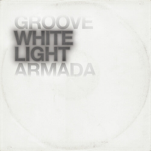 RSD24: GROOVE ARMADA - WHITE LIGHT