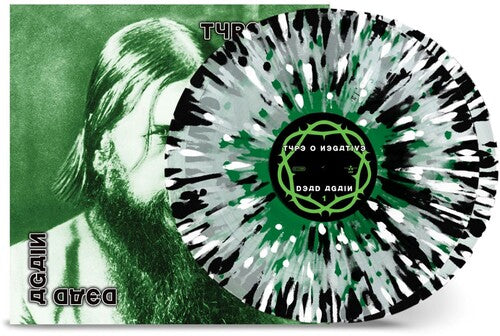 TYPE O NEGATIVE - DEAD AGAIN (CLEAR/GREEN/WHITE/BLACK SPLATTER VINYL)