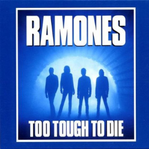 RAMONES - TOO TOUGH TO DIE (CD)