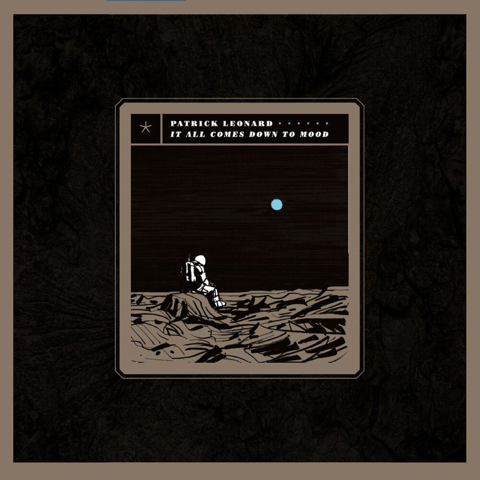 the album cover for Patrick Leonard - It All Comes Down To Mood [2 LP]