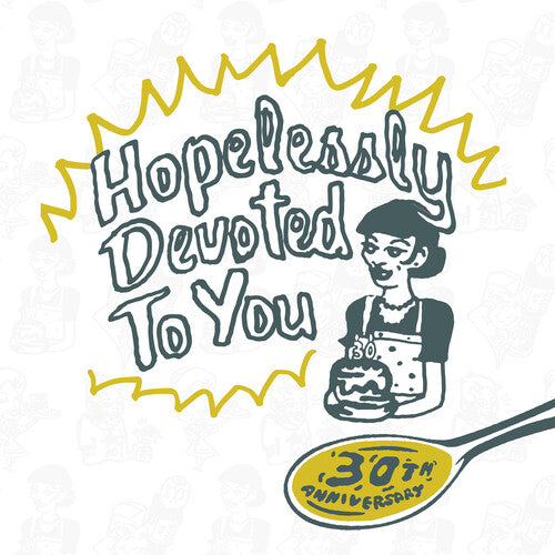 VARIOUS ARTISTS - HOPELESSLY DEVOTED TO YOU: 30TH ANNIV (COLORED VINYL)