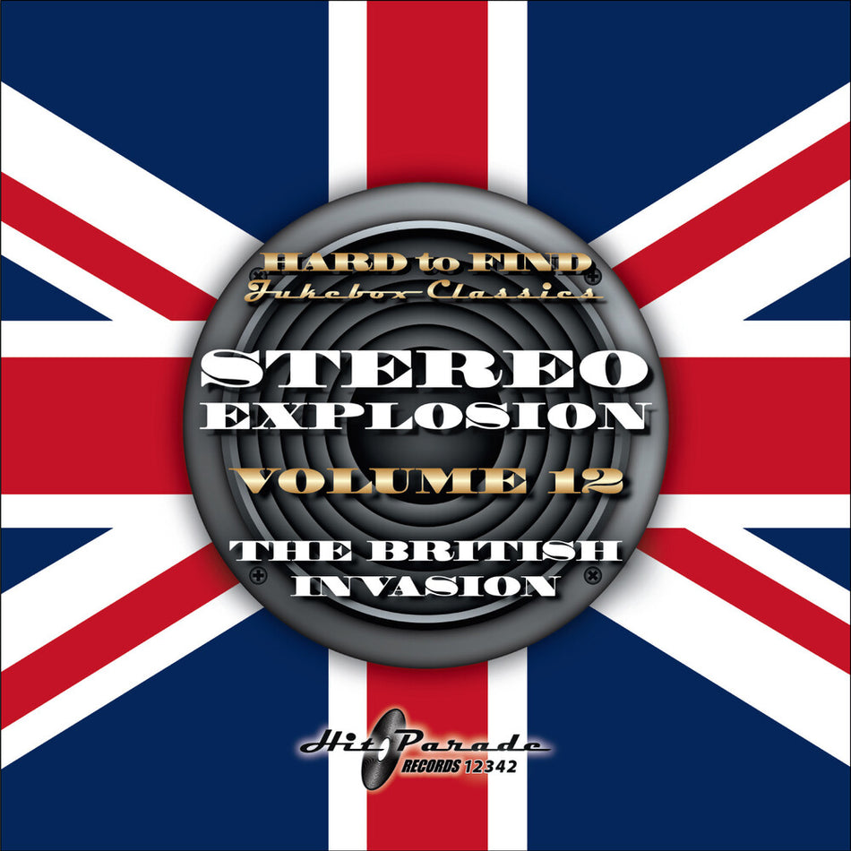 the album cover for Stereo Explosion Vol. 12 - The British Invasion - Stereo Explosion Vol. 12 - The British Invasion