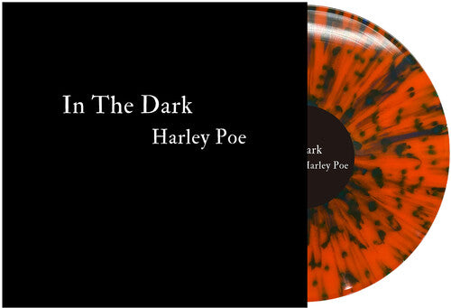 HALEY POE- IN THE DARK (COLORED LP)