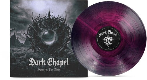 DARK CHAPEL- SPIRIT IN THE GLASS (IEX LP)