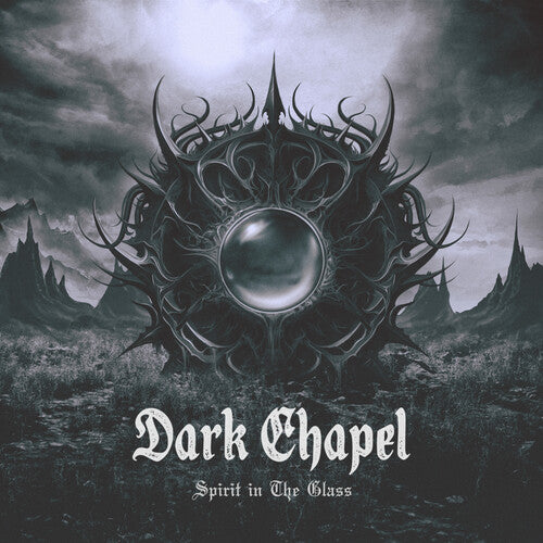DARK CHAPEL- SPIRIT IN THE GLASS (CD)