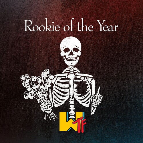 ROOKIE OF THE YEAR- WTF (CD)