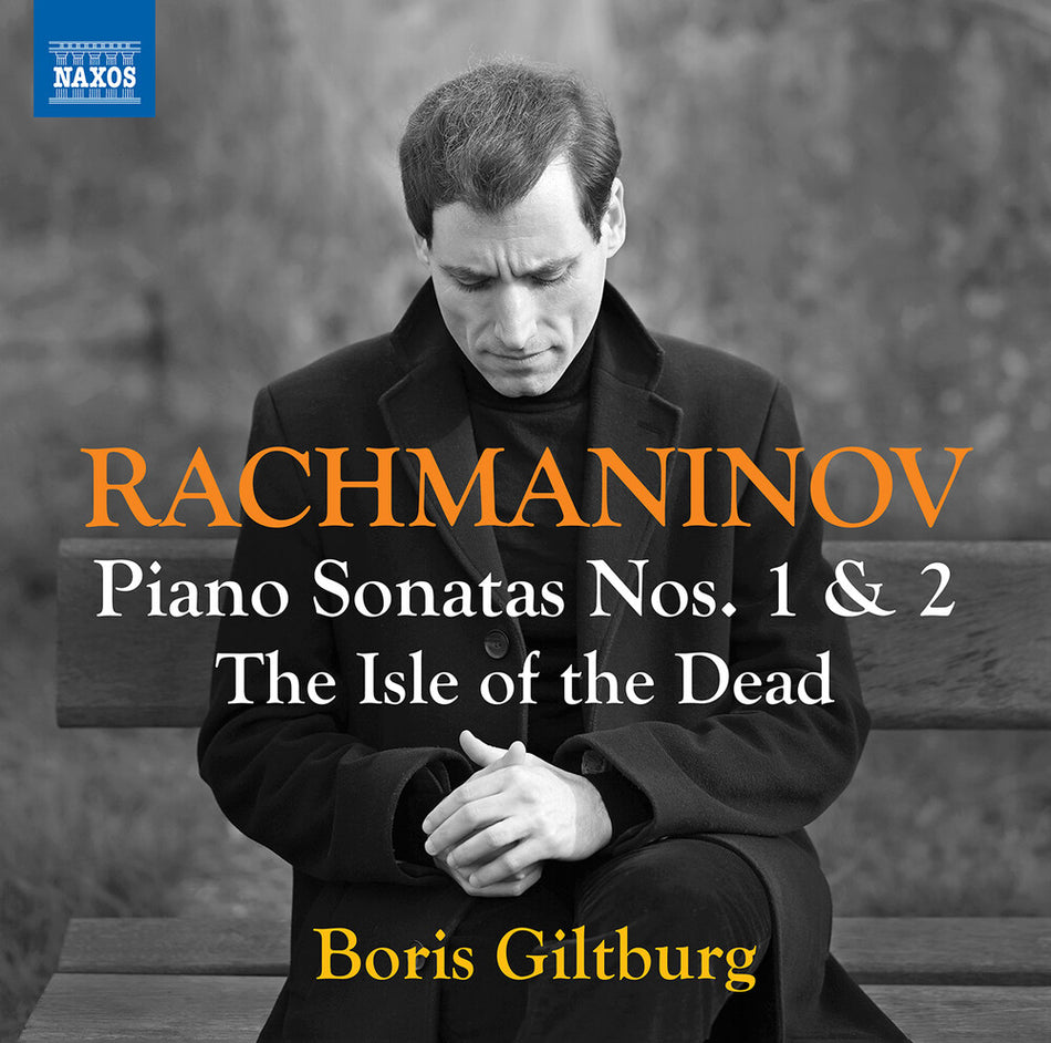 the album cover for Rachmaninoff / Giltburg - Piano Sonatas Nos. 1 & 2 The Isle Of The Dead