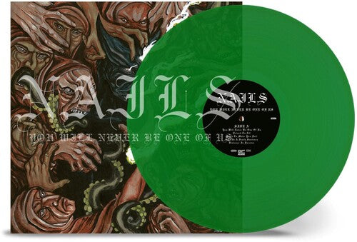 THE NAILS- YOU WILL NEVER BE ONE OF US (GREEN LP)