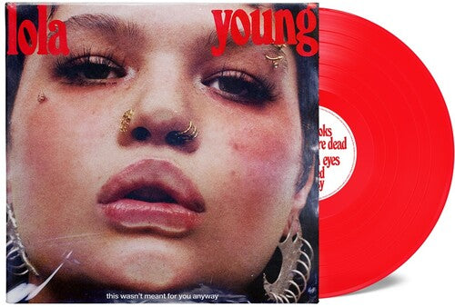 LOLA YOUNG - THIS WASN'T MEANT FOR YOU ANYWAYS (HAND-NUMBERED RED VINYL)