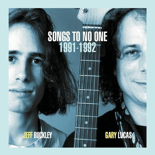 JEFF BUCKLEY & GARY LUCAS - SONGS TO NO ONE 1991-1992 (BLUE/WHITE VINYL)