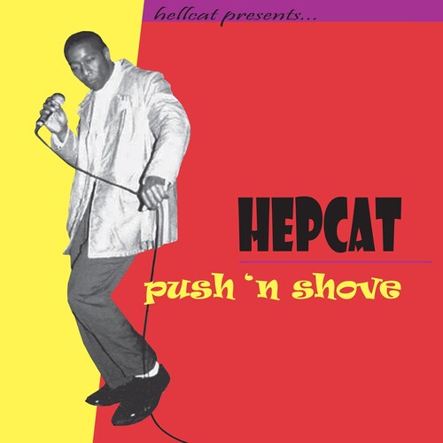 (RSD25) HEPCAT - PUSH 'N SHOVE