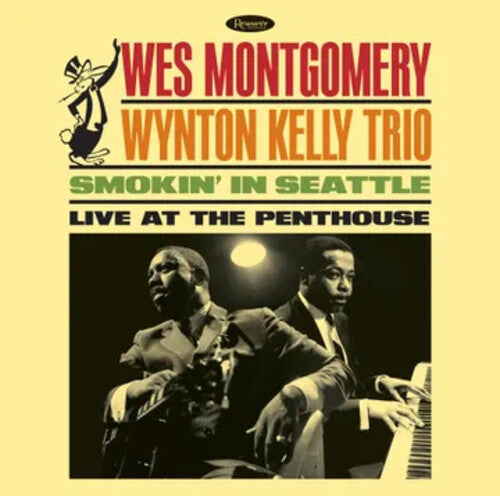 (RSD25) WES MONTGOMERY - SMOKIN' IN SEATTLE: LIVE AT THE PENTHOUSE