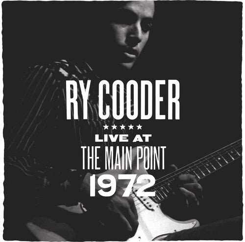 (RSD25) RY COODER - THE MAIN POINT LIVE 1972