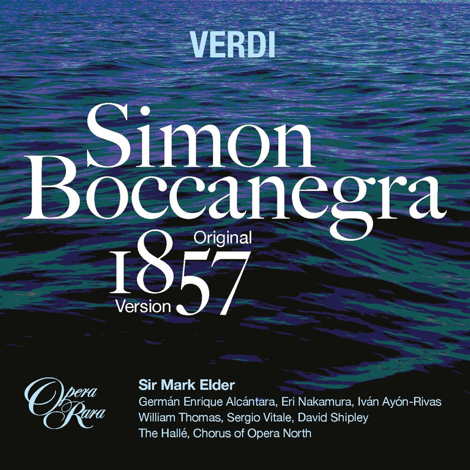 the album cover for Mark Elder - Verdi: Simon Boccanegra (Original 1857 Version)