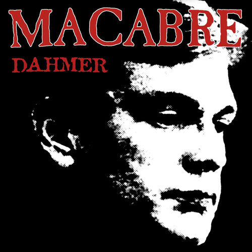 MACABRE - DAHMER (INDIE EXCLUSIVE CLEAR W/ BLACK, RED & WHITE VINYL)