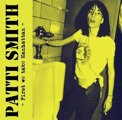 PATTI SMITH - FIRST WE TAKE MANHATTAN (COLORED VINYL)