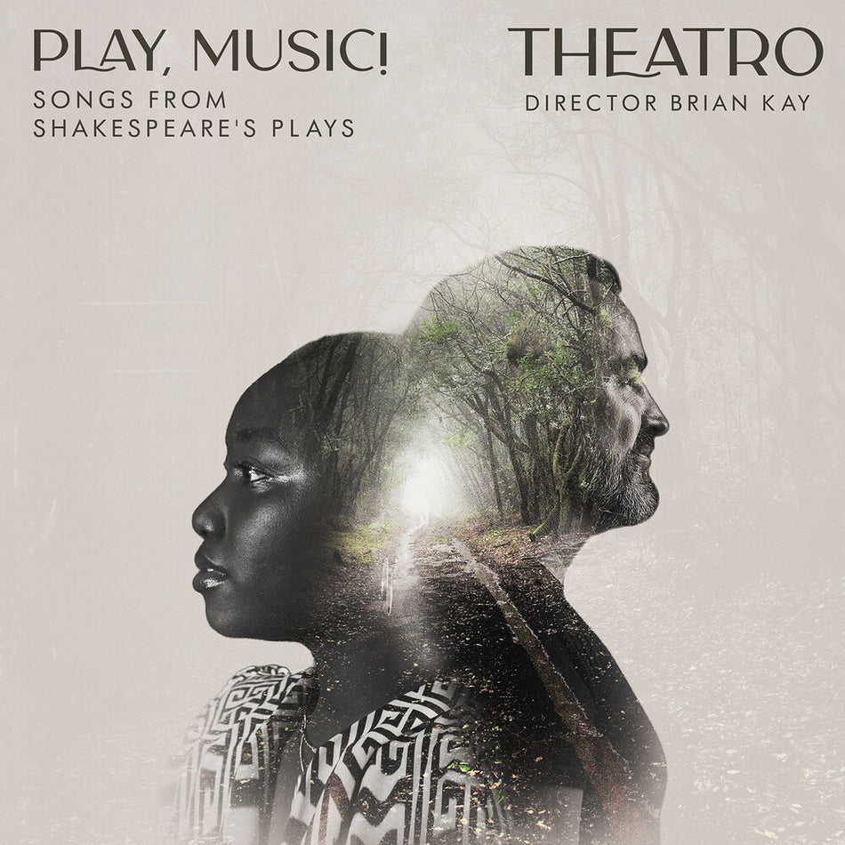 the album cover for Theatro / Shakespeare - Play, Music! Songs from Shakespeare's Plays