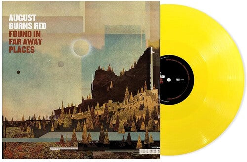 AUGUST BURNS RED - FOUND IN FAR AWAY PLACES (YELLOW VINYL)