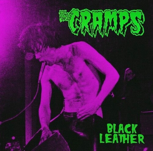 PREORDER: THE CRAMPS- BLACK LEATHER: LIVE IN SAN FRANCISCO (LP)
