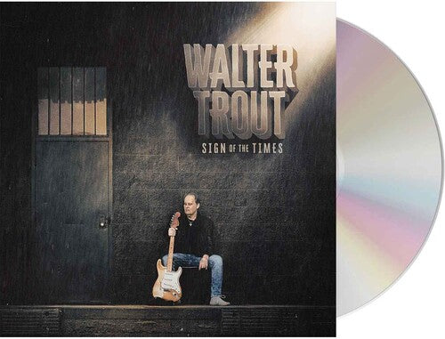 WALTER TROUT- SIGN OF THE TIMES (CD)