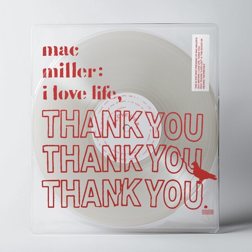 MAC MILLER - I LOVE LIFE, THANK YOU (CLEAR VINYL)