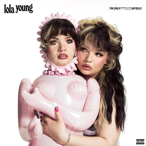 LOLA YOUNG- I'M ONLY F**KING MYSELF (CD)